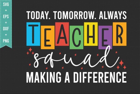 TEACHER SQUAD SVG, BACK to SCHOOL SVG PN: A Digital Design Resource for Educators and Creators